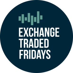 Exchange Traded Fridays